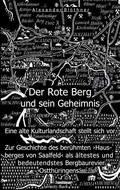 Der Rote Berg und sein Geheimnis - Alexander Bl&ouml;thner