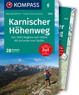 Wanderf&uuml;hrer Karnischer H&ouml;henweg, von Th&ouml;rl-Maglern nach Sillian, mit Varianten und Gipfeln - Mark Zahel