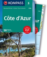 KOMPASS Wanderf&uuml;hrer C&ocirc;te d'Azur, Die sch&ouml;nsten K&uuml;sten- und Bergwanderungen, 50 Touren mit Extra-Tourenkarte - Astrid Sturm