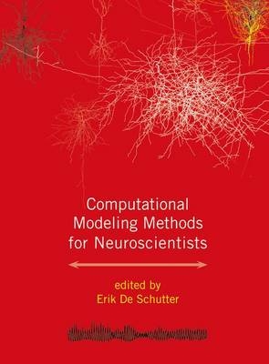 Computational Modeling Methods for Neuroscientists - 