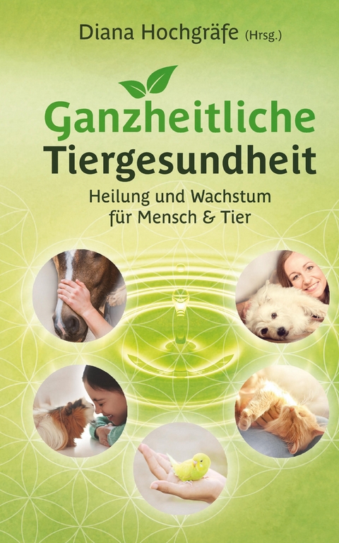 Ganzheitliche Tiergesundheit - Diana Hochgräfe, Bettina Wegner, Fabienne Fust, Heide Borggräfe, Ilka Büscher, Kathrin Meyer zu Lösebeck, Lana Shirin Schlebusch, Milena Kostic, Miriam Petker, Nathalie Stöcklin, Nicole Grigoleit, Selen Yildiztac Graf, Silvia Michaela Wagner, Tanja Gruber, Yvonne Sebestyen