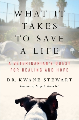 What It Takes to Save a Life - Kwane Stewart