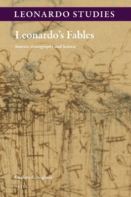 Leonardo&rsquo;s Fables - Giuditta Cirnigliaro