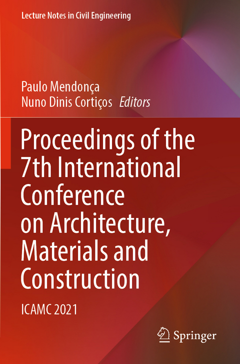 Proceedings of the 7th International Conference on Architecture, Materials and Construction - 