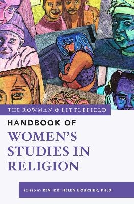The Rowman & Littlefield Handbook of Women&rsquo;s Studies in Religion - 