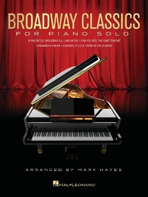 Broadway Classics for Piano Solo -  Hal Leonard Publishing Corporation
