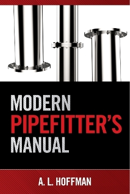 Modern Pipefitter's Manual - Rex Miller, Mark R. Miller