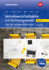 Betriebswirtschaftslehre mit Rechnungswesen für die Fachhochschulreife - Ausgabe Nordrhein-Westfalen - Hahn, Hans; Meyer, Helge; Blank, Andreas; Hahn, Hans; Nelles, Monika; Müller, Helmut; Meyer, Helge; Pade, Peter; Blank, Andreas