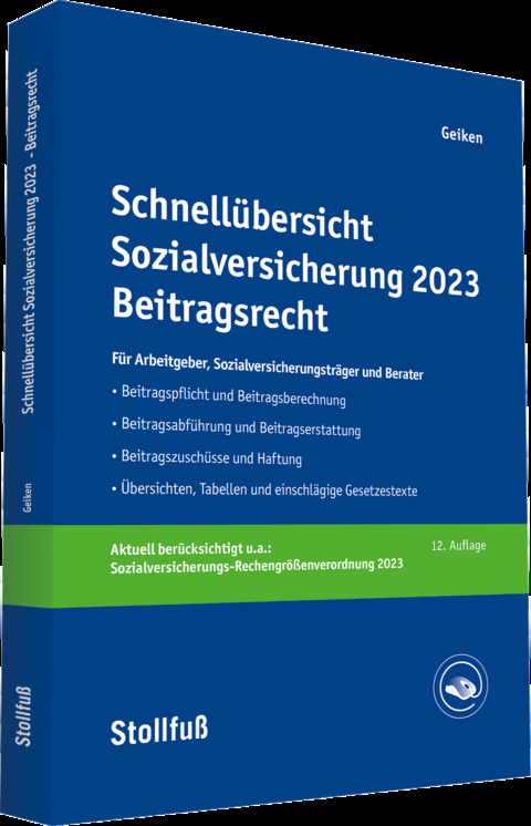 Schnell&uuml;bersicht Sozialversicherung 2023 Beitragsrecht - Manfred Geiken