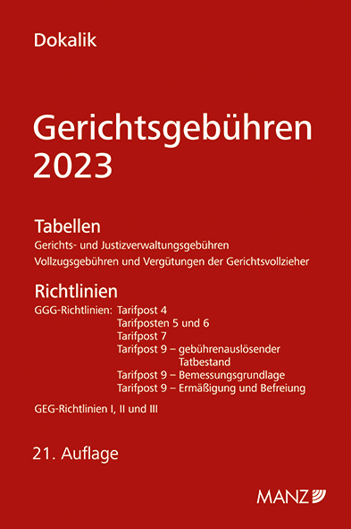 Gerichtsgeb&uuml;hren 2023 Tabellen und Richtlinien - Dietmar Dokalik