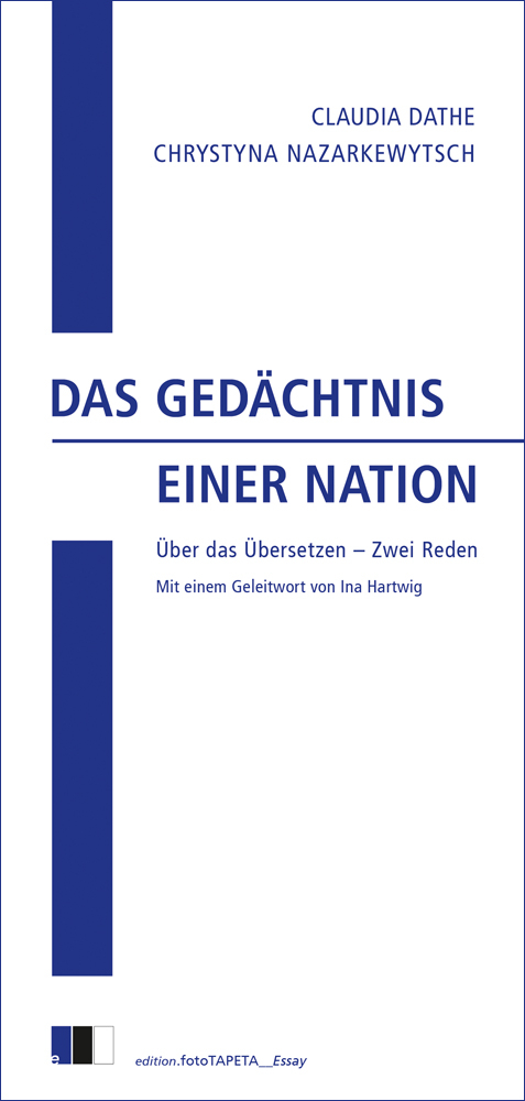 Das Ged&auml;chtnis einer Nation - Claudia Dathe, Chrystyna Nazarkewytsch