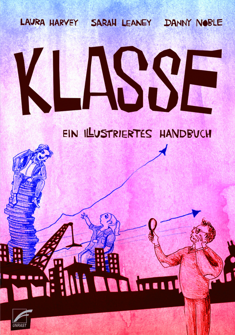 Klasse - danny noble, Laura Harvey, Sarah Leaney