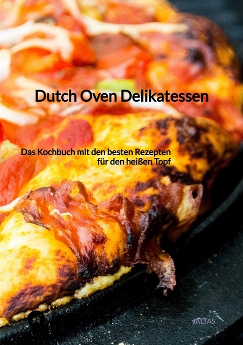 Dutch Oven Delikatessen -  Jaltas