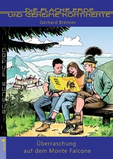 &Uuml;berraschung auf dem Monte Falcone - Gerhard Brenner