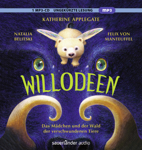 Willodeen &ndash; Das M&auml;dchen und der Wald der verschwundenen Tiere - Katherine Applegate