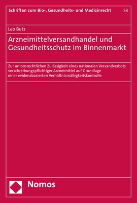 Arzneimittelversandhandel und Gesundheitsschutz im Binnenmarkt