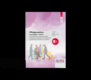 Pflegewelten - Grundlagen + Recht