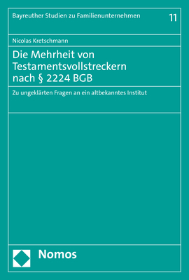 Die Mehrheit von Testamentsvollstreckern nach &sect; 2224 BGB - Nicolas Kretschmann
