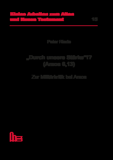 "Durch unsere St&auml;rke"!? (Amos 6,13) - Peter Riede
