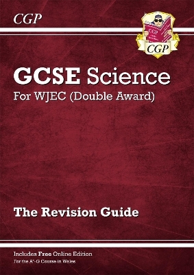 WJEC GCSE Science Double Award - Revision Guide with Online Edition (For exams in 2027)