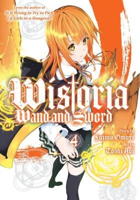 Wistoria: Wand and Sword 4 - Toshi Aoi