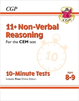 11+ CEM 10-Minute Tests: Non-Verbal Reasoning - Ages 8-9 (with Online Edition) - CGP Books; CGP Books