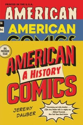 American Comics - Jeremy Dauber
