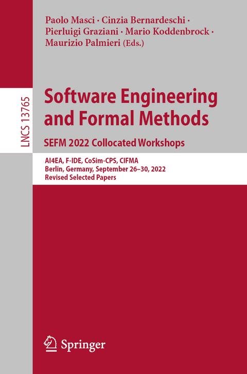 Software Engineering and Formal Methods. SEFM 2022 Collocated Workshops - 