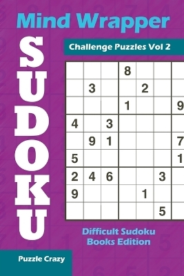 Mind Wrapper Sudoku Challenge Puzzles Vol 2 -  Puzzle Crazy