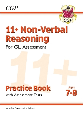 11+ GL Non-Verbal Reasoning Practice Book & Assessment Tests - Ages 7-8 (with Online Edition) -  CGP Books