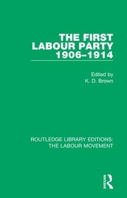 The First Labour Party 1906-1914 - 