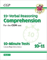 11+ CEM 10-Minute Tests: Comprehension - Ages 10-11 Book 1 (with Online Edition) - CGP Books; CGP Books