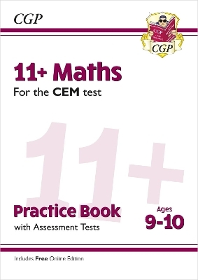 11+ CEM Maths Practice Book & Assessment Tests - Ages 9-10 (with Online Edition) -  CGP Books