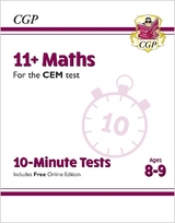 11+ CEM 10-Minute Tests: Maths - Ages 8-9 (with Online Edition) - CGP Books; CGP Books