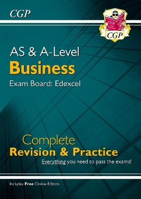 New A-Level and AS Business: Edexcel Complete Revision & Practice with Online Edition -  CGP Books