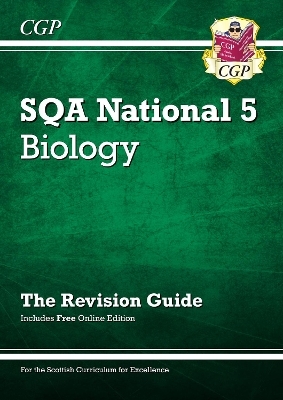 National 5 Biology: SQA Revision Guide with Online Edition -  CGP Books
