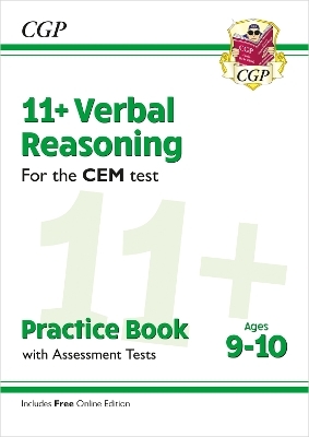 11+ CEM Verbal Reasoning Practice Book & Assessment Tests - Ages 9-10 (with Online Edition) -  CGP Books