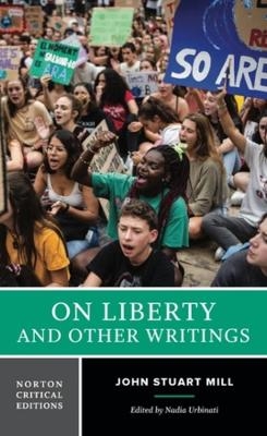On Liberty and Other Writings - John Stuart Mill