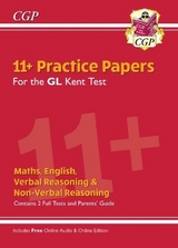 New Kent Test 11+ GL Practice Papers (with Parents' Guide & Online Edition) - CGP Books; CGP Books
