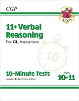 11+ GL 10-Minute Tests: Verbal Reasoning - Ages 10-11 Book 1 (with Online Edition) - CGP Books; CGP Books