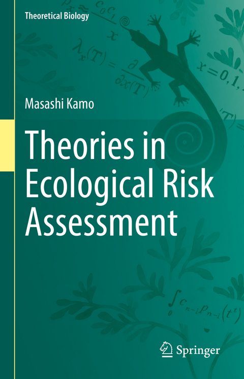 Theories in Ecological Risk Assessment - Masashi Kamo