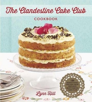 Clandestine Cake Club Cookbook