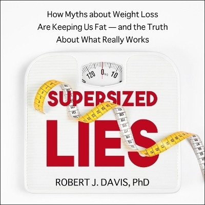 Supersized Lies - Robert J Davis