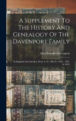 A Supplement To The History And Genealogy Of The Davenport Family