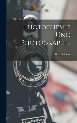 Photochemie Und Photographie
