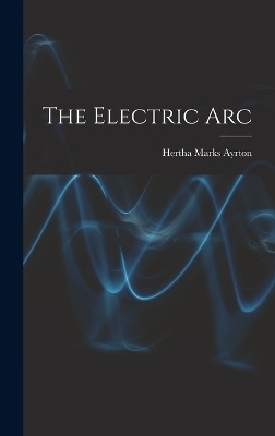 The Electric Arc