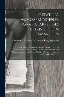 Freiwillig Aufgesprungener Granatapfel Des Christlichen Samariters