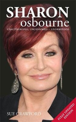 Sharon Osbourne -  Sue Crawford