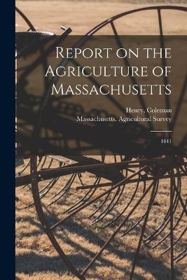 Report on the Agriculture of Massachusetts