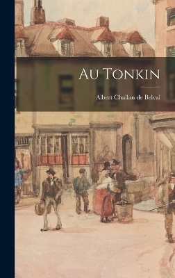 Au Tonkin